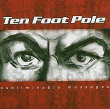Ten Foot Pole : Subliminable Messages